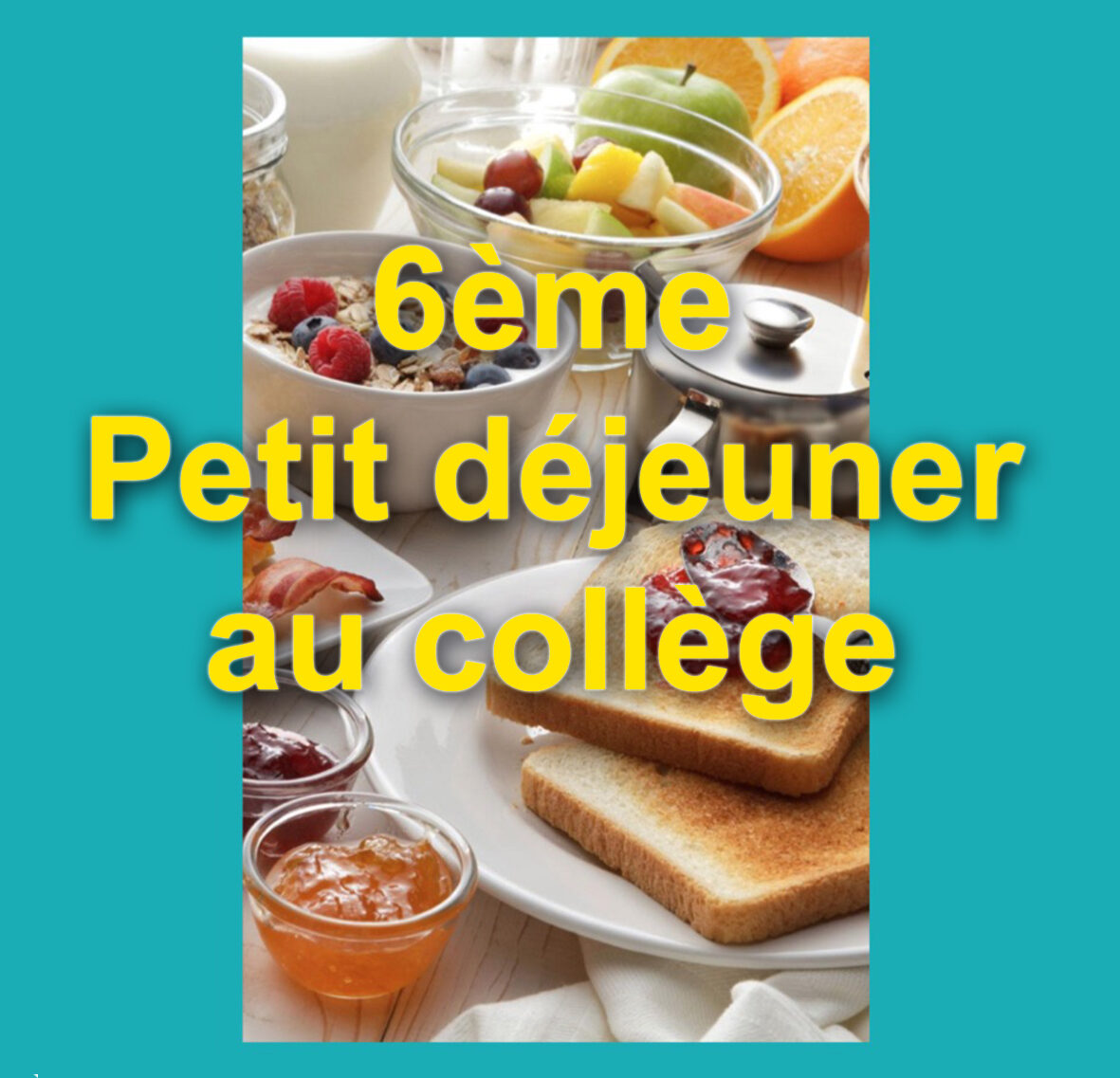 Petit dej 6ème  vignette ENT.jpg